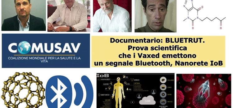 Documentario BLUETRUTH: la prova scientifica dell’emissione di segnali bluetooth dai vaccinati Documentario BLUETRUTH: la prova scientifica dell’emissione di segnali bluetooth dai vaccinati