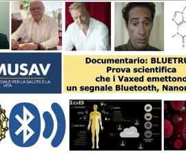 Documentario BLUETRUTH: la prova scientifica dell’emissione di segnali bluetooth dai vaccinati