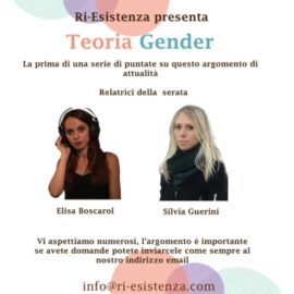 Teoria Gender: Ri-esistenza ospita in live Elisa Boscarol ed Elisa Guerini. Prima parte: nascita della teoria gender