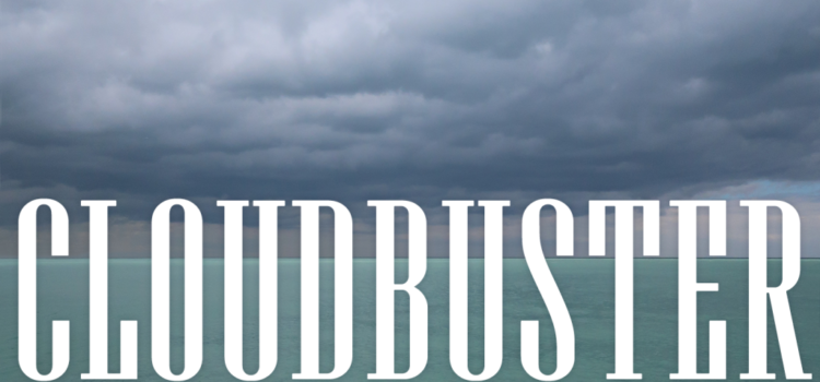 Lotta alla geoingegneria: il “cloudbuster” cloudbuster