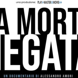 La morte negata (documentario di Alessandro Amori)