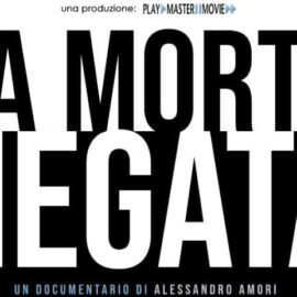 La morte negata (documentario di Alessandro Amori)