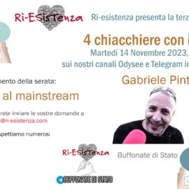 Ri-Esistenza Live con Gabriele Pinto: attaccare il mainstream