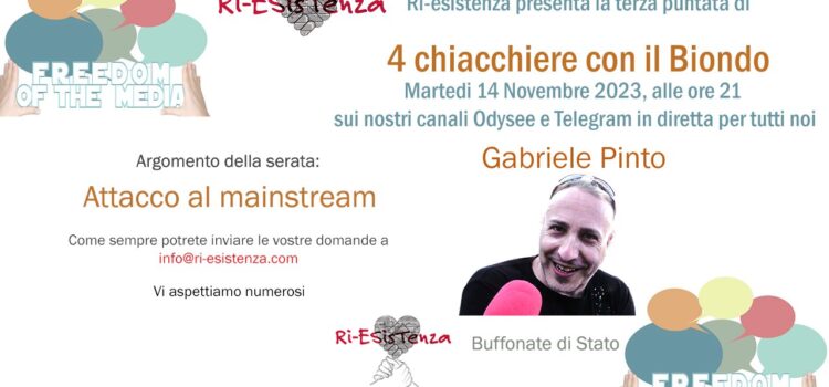 Ri-Esistenza Live con Gabriele Pinto: attaccare il mainstream