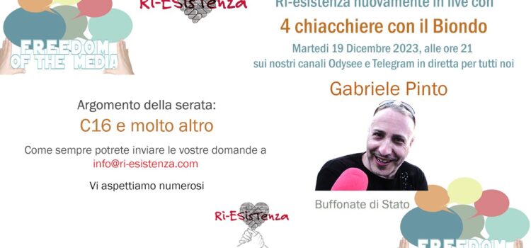 4 Chiacchiere col Biondo: Ri-Esistenza live con Gabriele Pinto (Admin del canale Buffonate Di Stato)