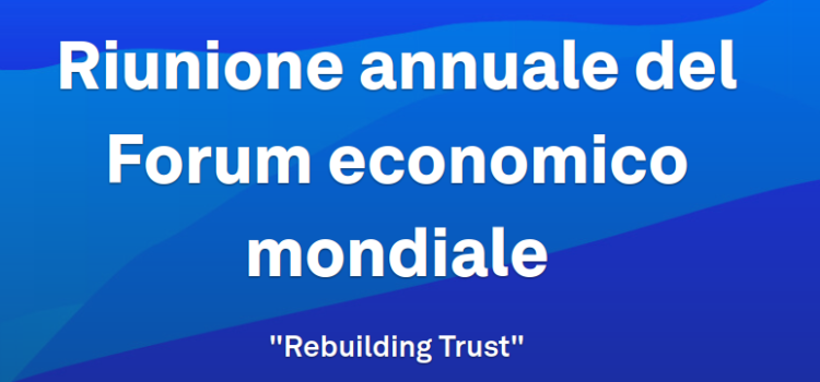 Davos 2024. “Bisogna ricostruire la fiducia”