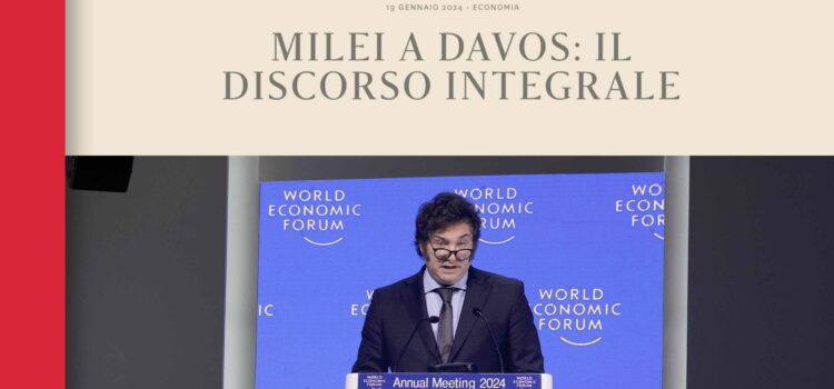 Discorso integrale del presidente argentino Milei al Wef di Davos 2024