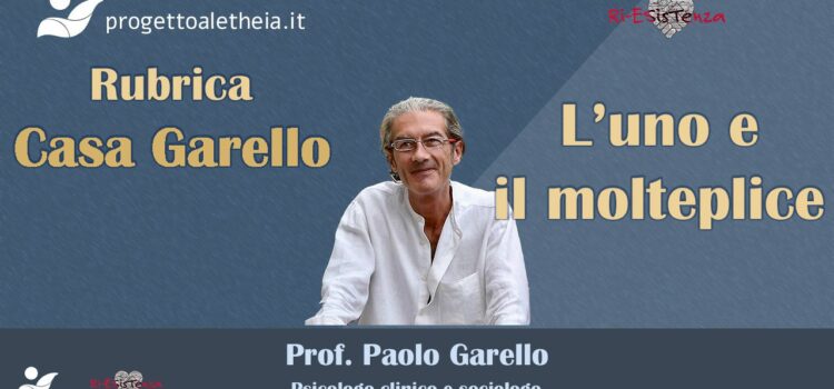 Ri-Esistenza live: “L’uno e il Molteplice” col Prof. Paolo Garello Ri-Esistenza live: “L’uno e il Molteplice” col Prof. Paolo Garello